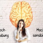 Forschung über Hochsensibilität und Hochbegabung
